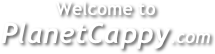 Welcome to
PlanetCappy.com